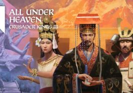[TGS 2025] Nyobain Crusader Kings III: All Under Heaven - Ekspansi Strategi Besar-Besaran untuk East Asia!